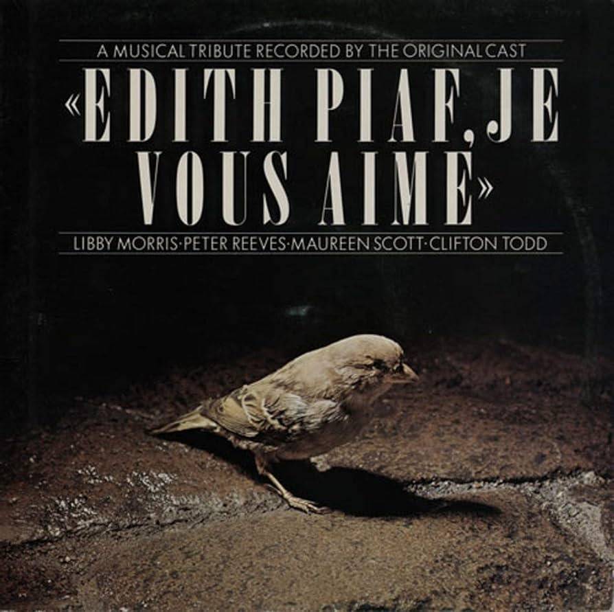 Edith Piaf, Je Vous Aime...