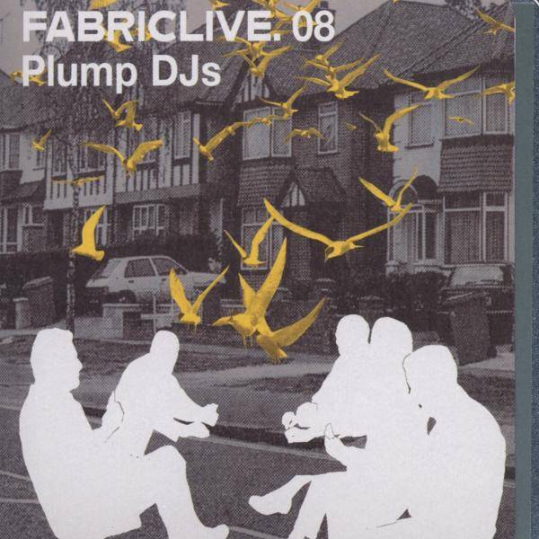 Various - Fabricl Ive 08 - Plump Djs