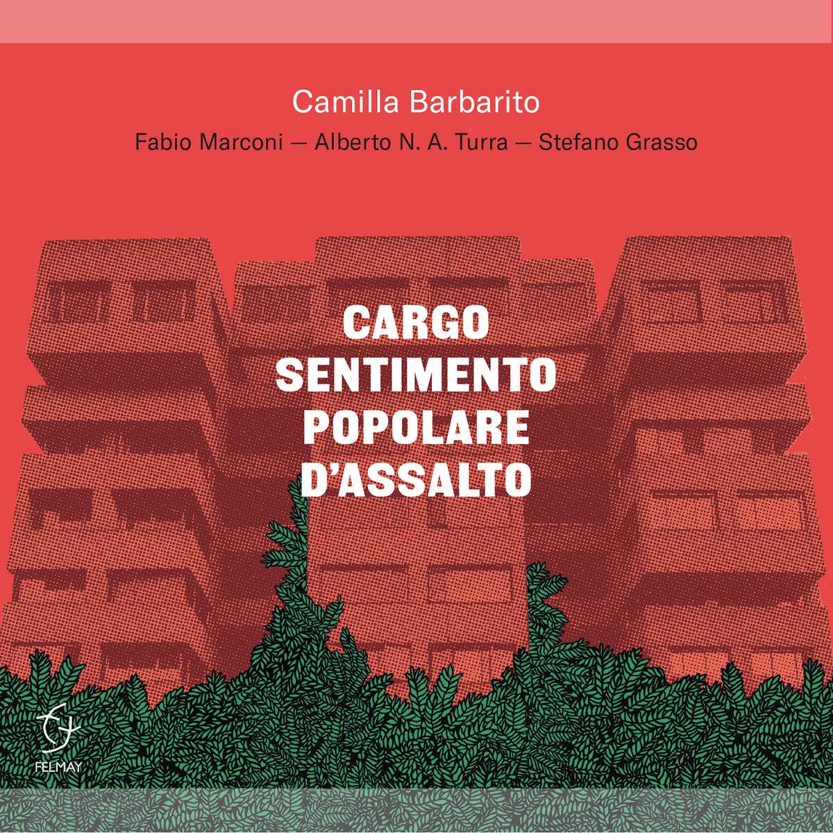 Cargo Sentimento Popolare D'assalto