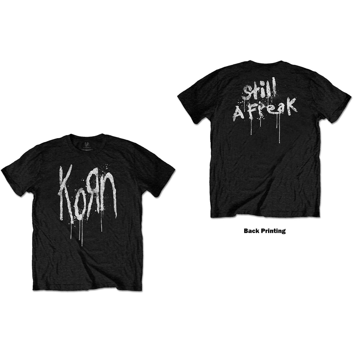 Unisex T-Shirt Still A Freak Back Print