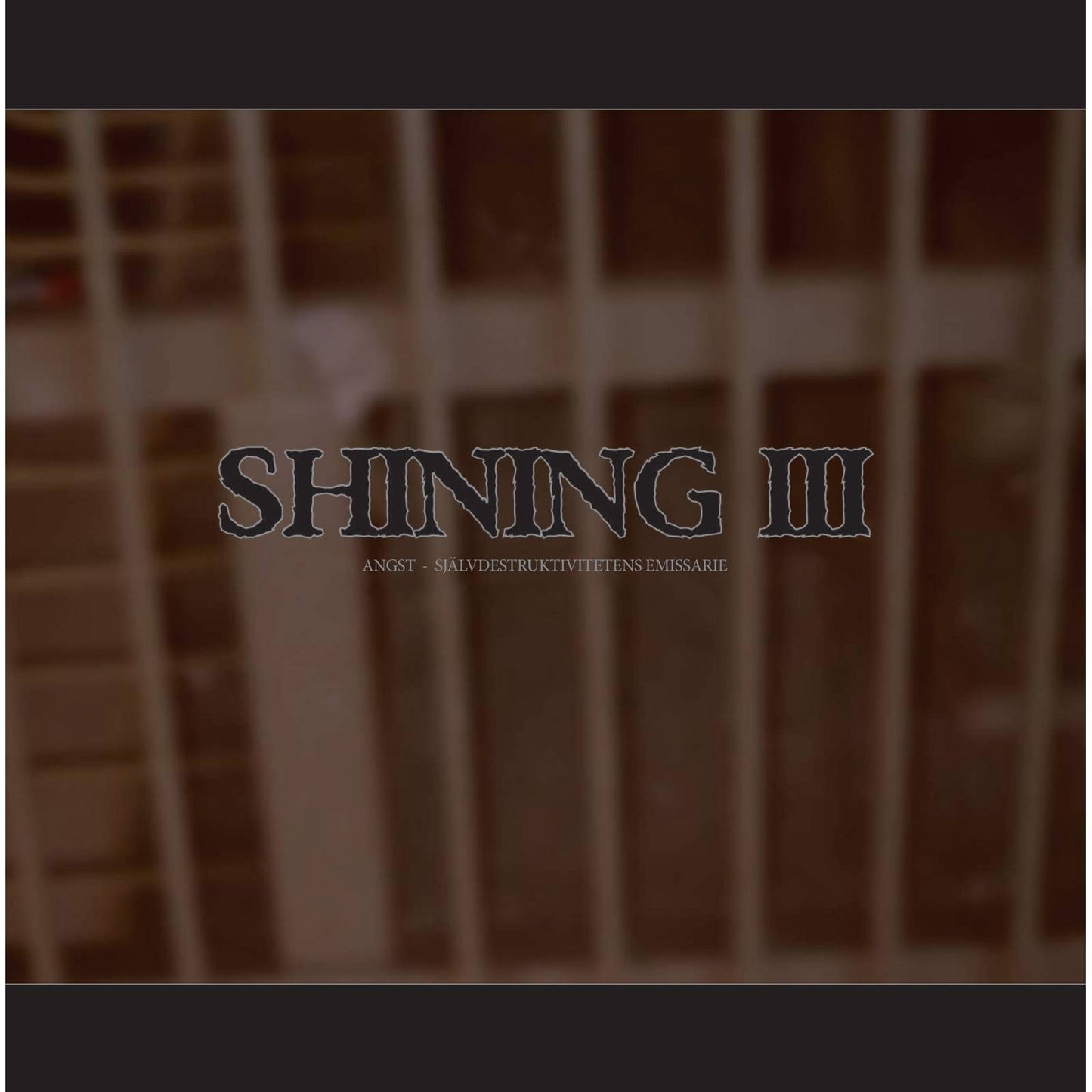 III - Angst