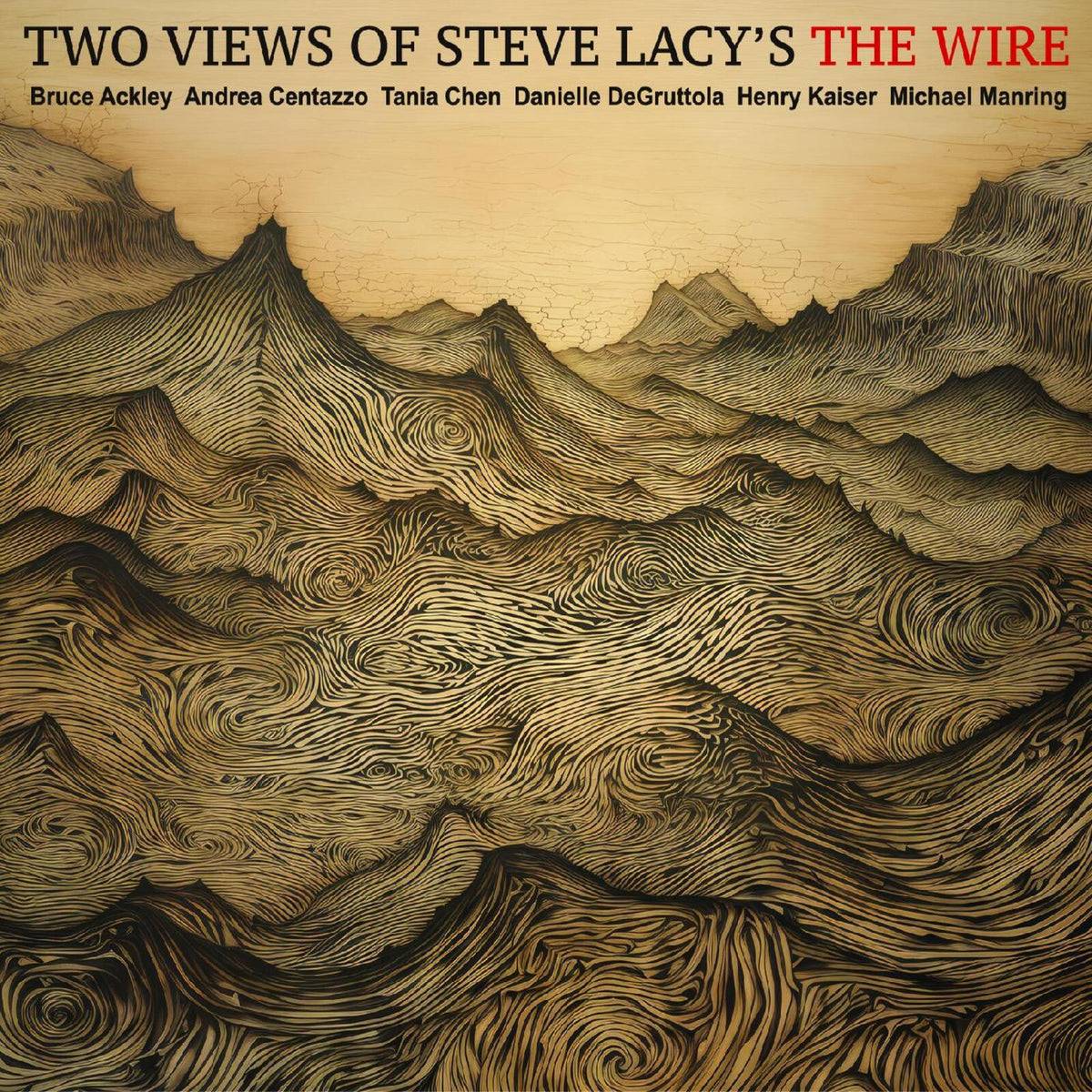 Two Views of Steve Lacys the Wire