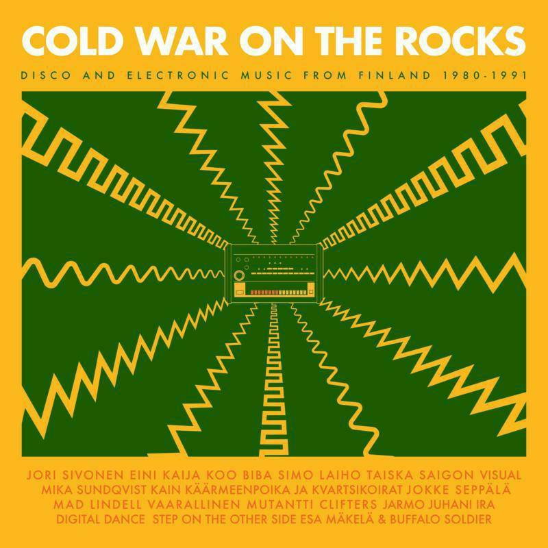Cold War On The Rocks - Disco And Electronic Music From Finland 1980-1991