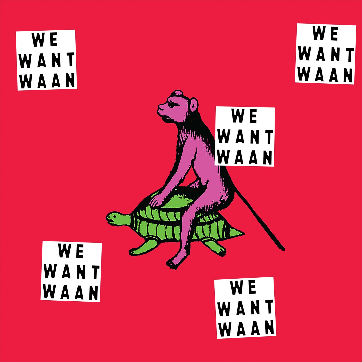 We Want WAAN