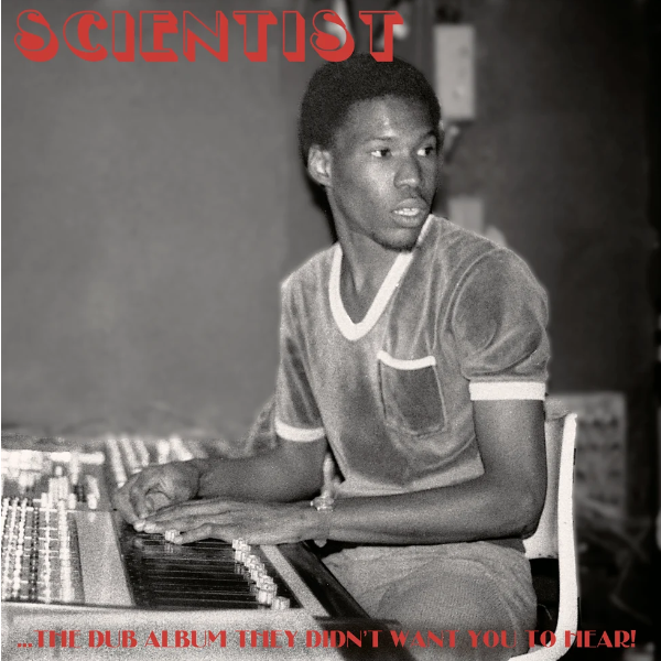 ...The Dub Album They Didn't Want You To Hear!
