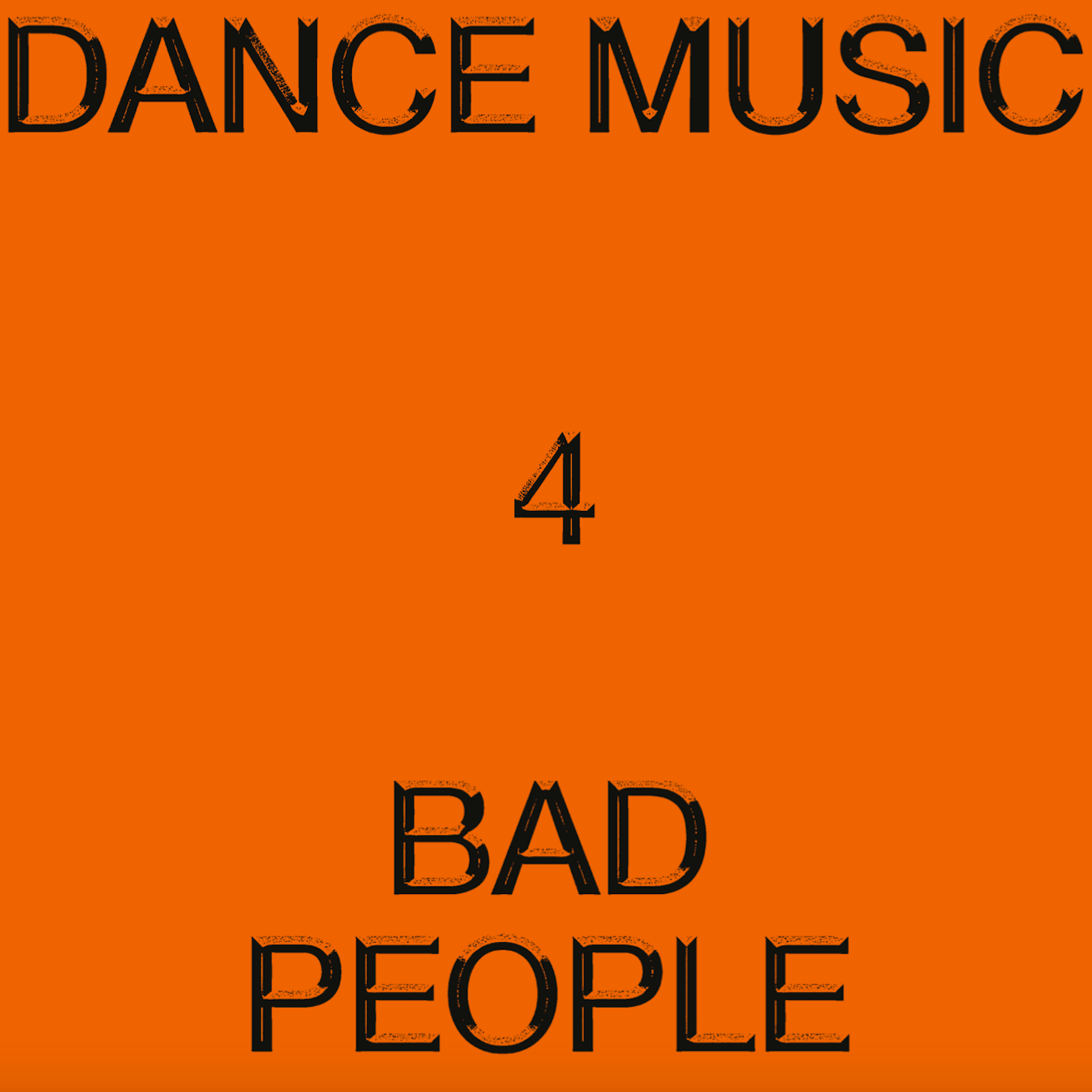 Dance Music for Bad People