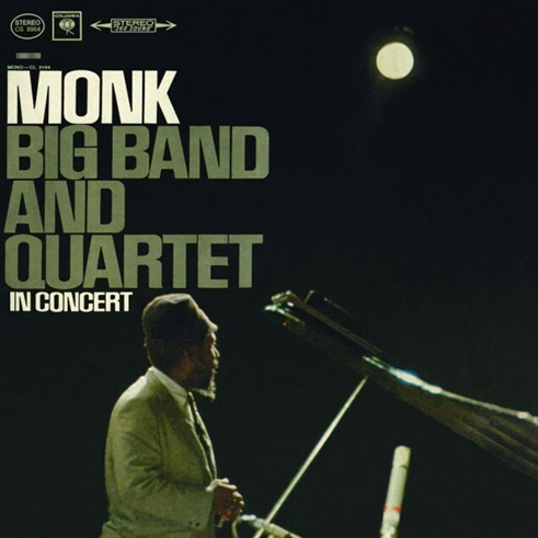 Monk Big Band and Quartet In Concert