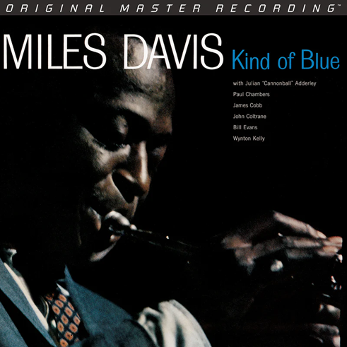 Kind Of Blue - Mobile Fidelity Edition