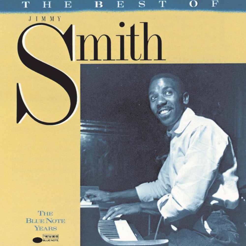 Jimmy Smith – The Best Of Jimmy Smith: The Blue Note Years album cover