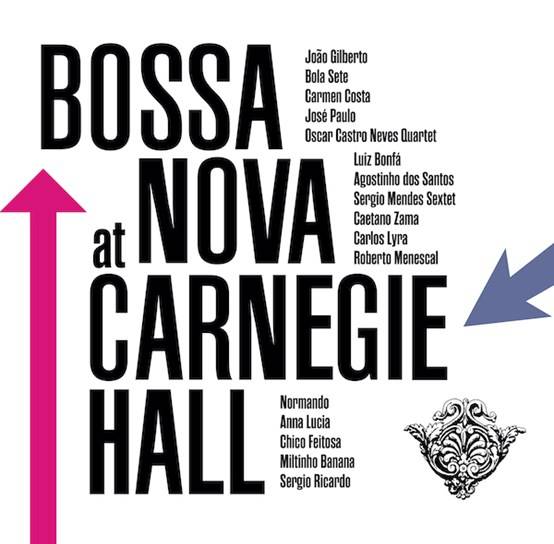 Bossa Nova at Carnegie Hall