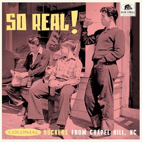 So Real! - Colonial Rockers From Chapel Hill, NC
