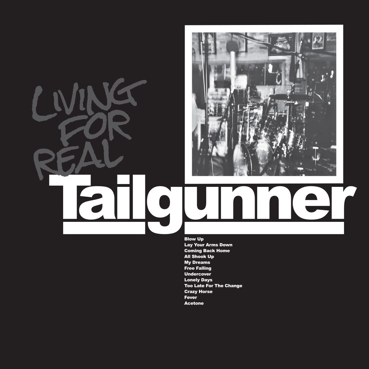 Tailgunner - Living For Real Product Image