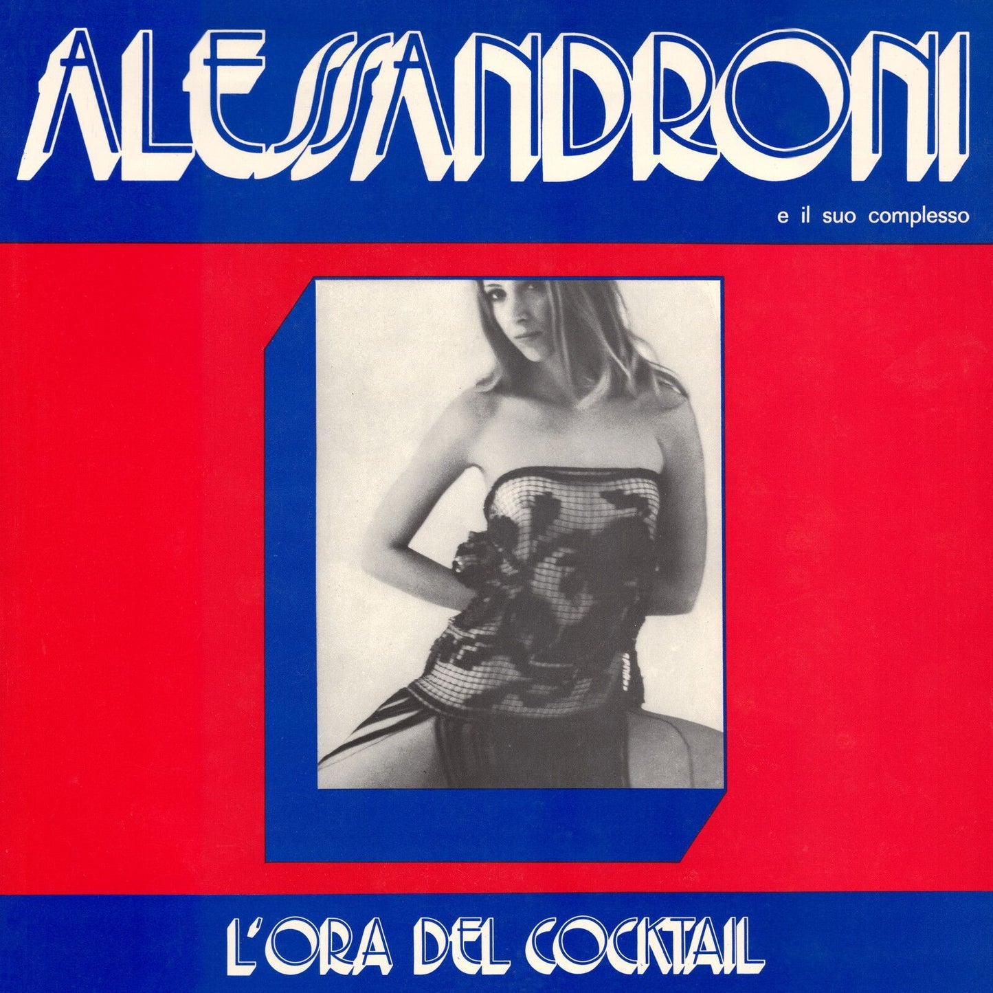Alessandroni E Il Suo Complesso - L'Ora Del Cocktail Product Image