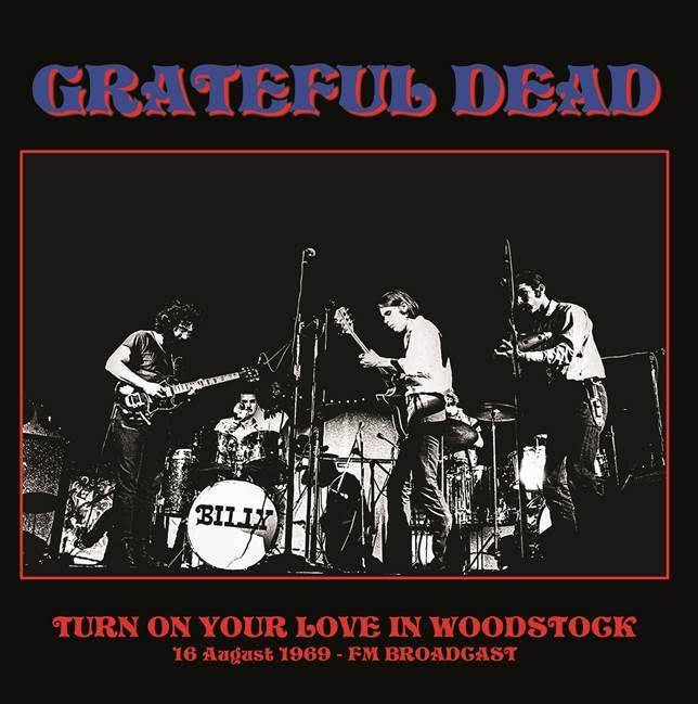 Turn On Your Love In Woodstock  16 August 1969 - FM Broadcast