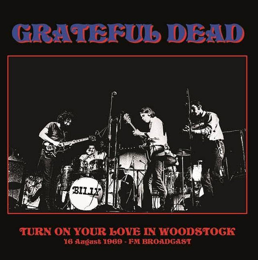 Turn On Your Love In Woodstock  16 August 1969 - FM Broadcast