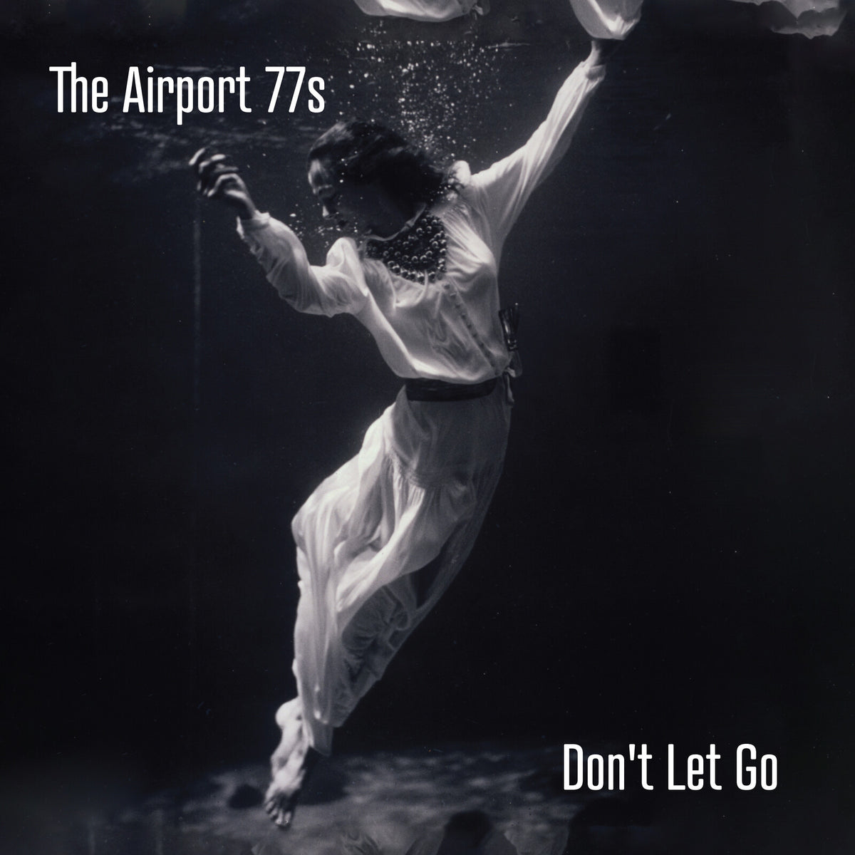 Airport 77's - Don't Let Go Product Image