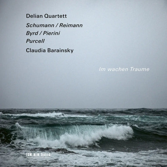 Im wachen Traume - Schumann / Reimann, Byrd / Pierini, Purcell