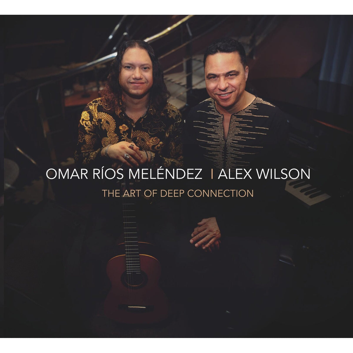 Omar Rios Melendez and Alex Wilson - The Art Of Deep Connection Product Image