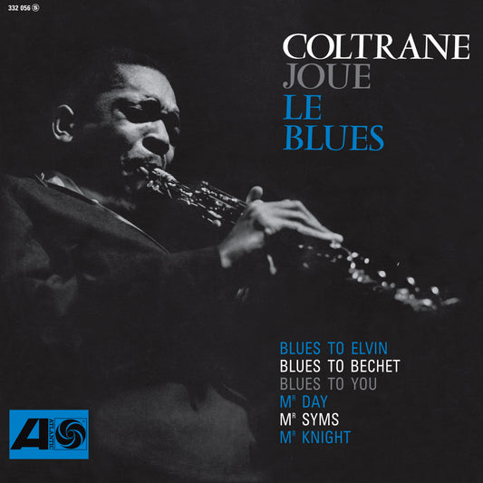 Coltrane Plays The Blues (Start Your Ear Off Right '26)