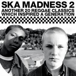 Various - Ska Madness 2