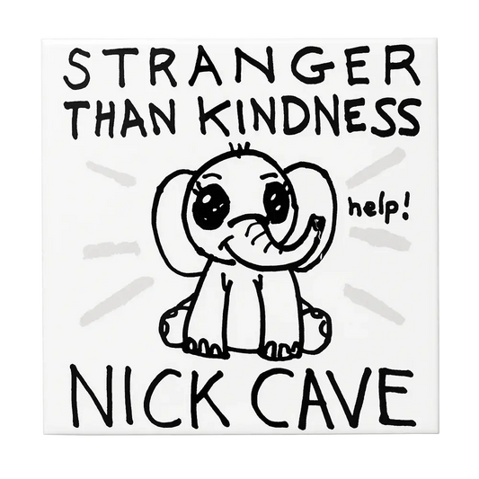 Stranger Than Kindness Tile