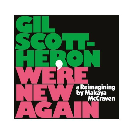 We're New Again  A Re-imagining by Makaya McCraven