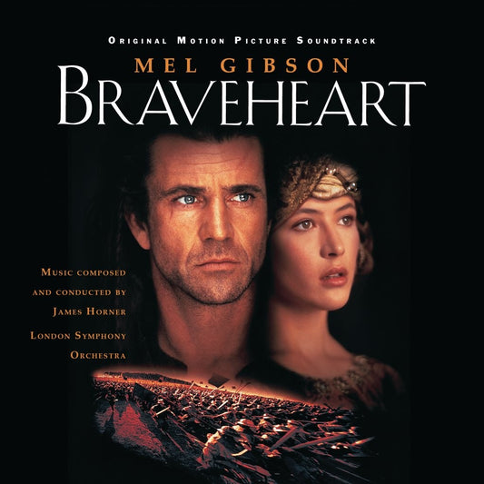 Braveheart (Original Motion Picture Soundtrack - 30th Anniversary Edition)