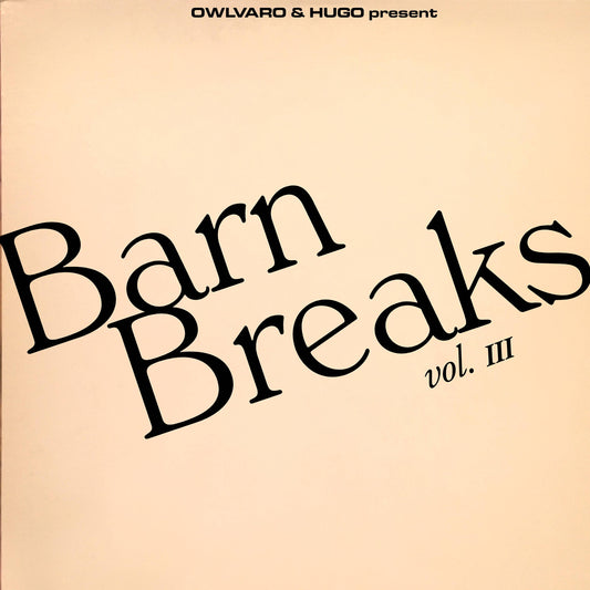 Barn Breaks Vol III