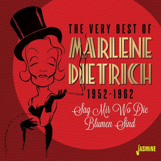 The Very Best Of Marlene Dietrich, 1952-1962 - Sag Mir Wo Die Blumen Sind