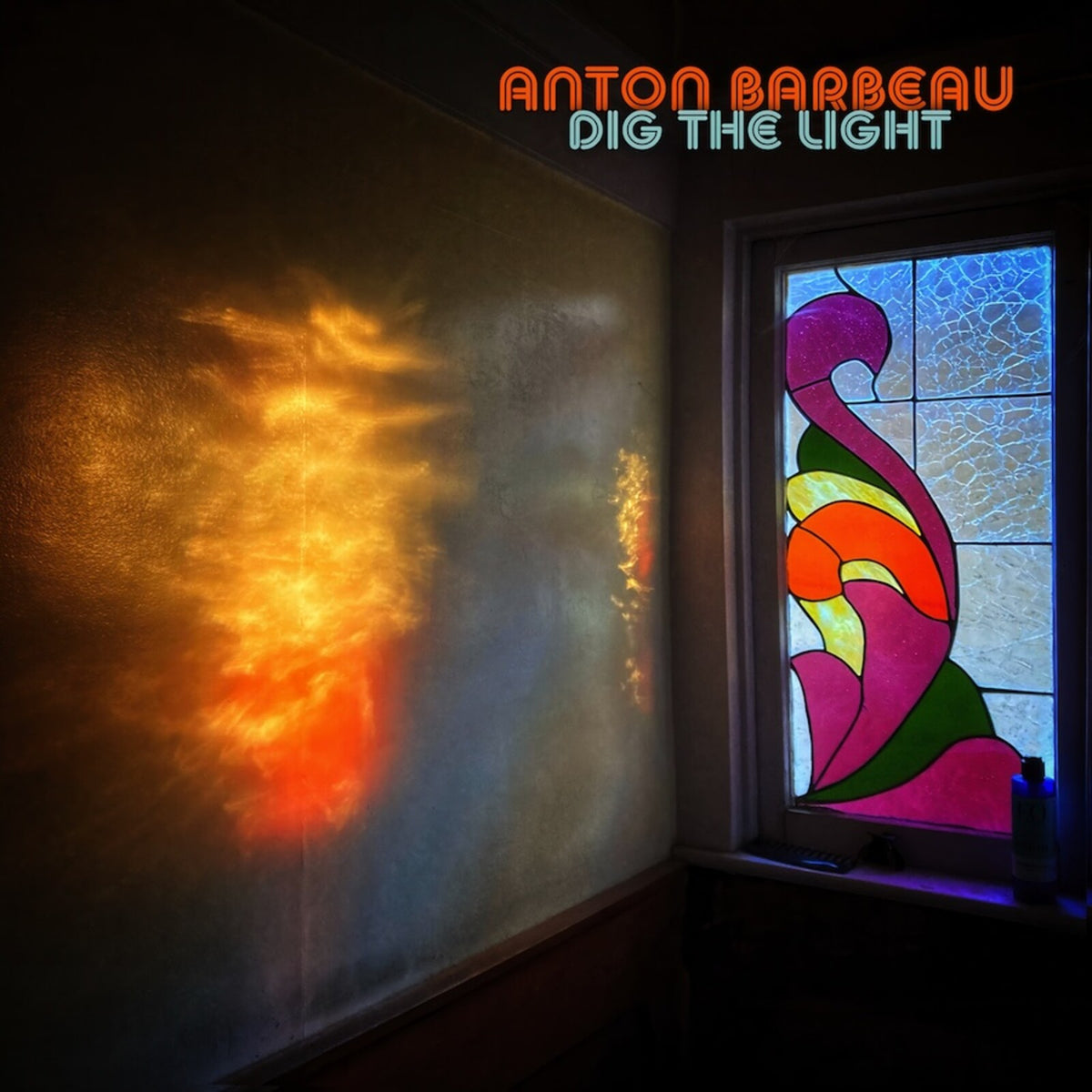 Anton Barbeau - Dig The Light Product Image