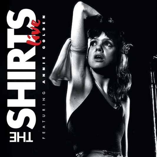 The Shirts - Live feat. Annie Golden Product Image