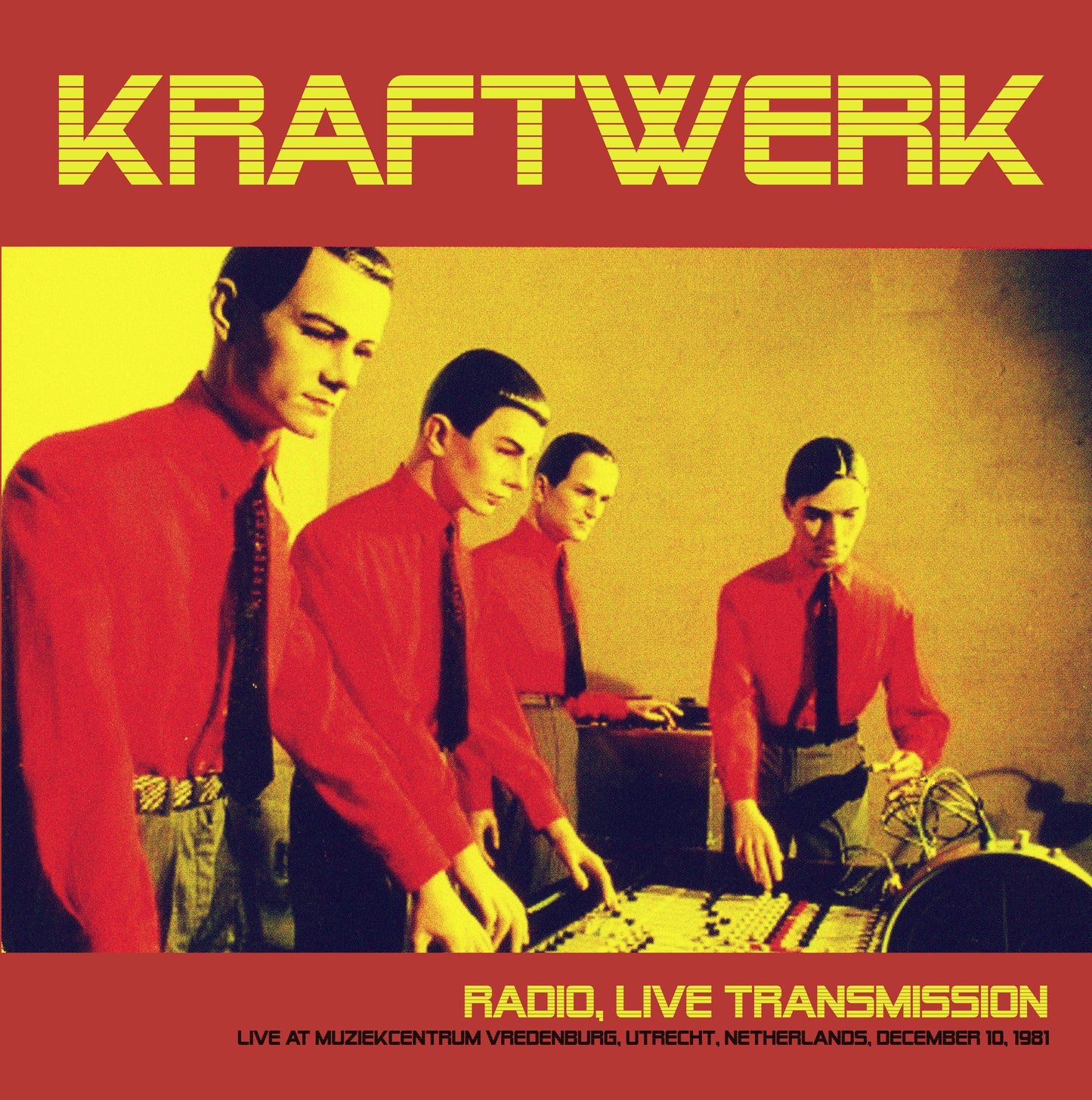 Radio, Live Transmission: Live at Muziekcentrum Vredenburg, Utrecht, Netherlands, December 10, 1981 - FM Broadcast