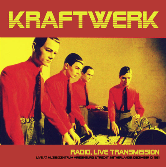 Radio, Live Transmission: Live at Muziekcentrum Vredenburg, Utrecht, Netherlands, December 10, 1981 - FM Broadcast