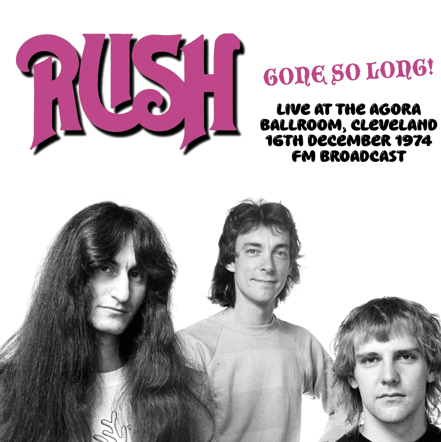 Gone So Long! Live At The Agora Ballroom, Cleveland, 16th December 1974 - FM Broadcast