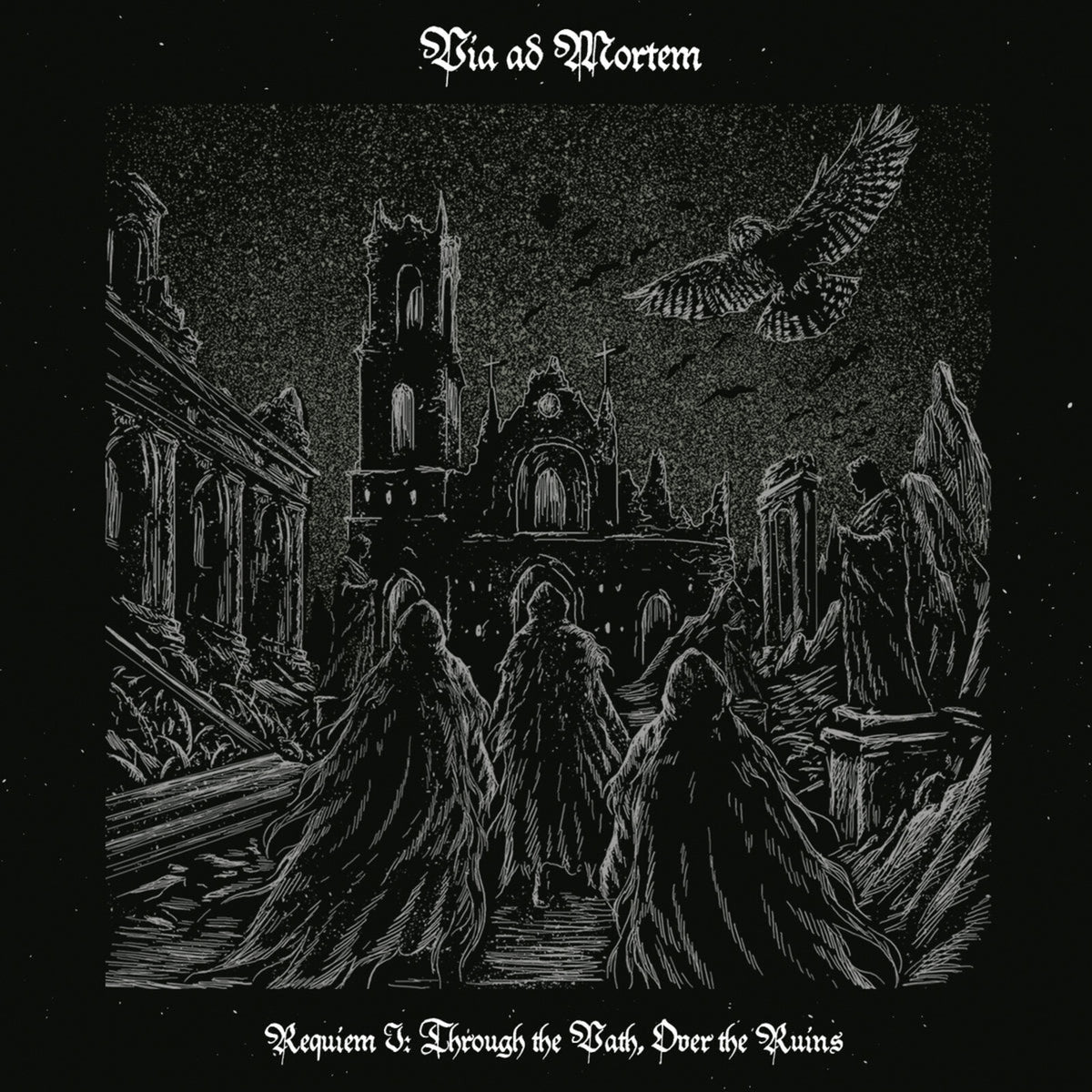 Via Ad Mortem - Requiem I: Through the Path, over the Ruins Product Image
