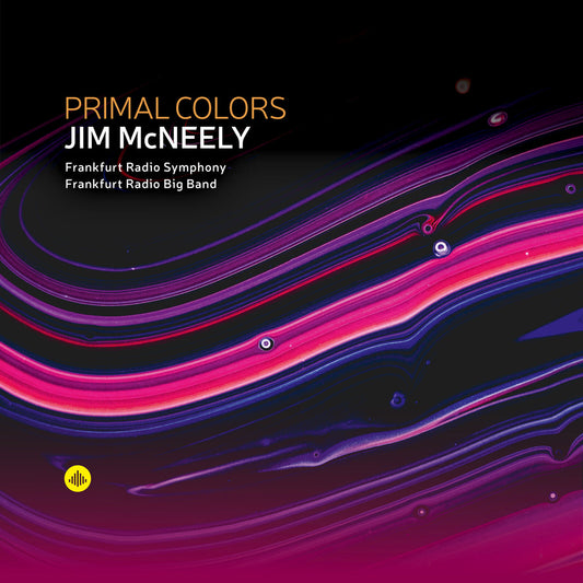 Frankfurt Radio Symphony; Frankfurt Radio Big Band; Jim McNeely - Primal Colors Product Image