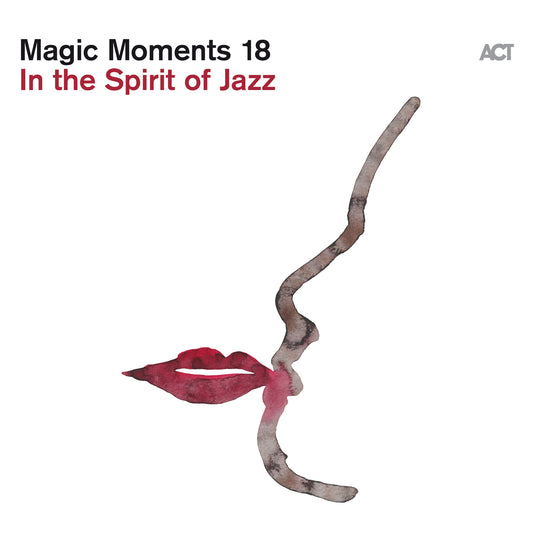 Magic Moments 18: In the Spirit of Jazz