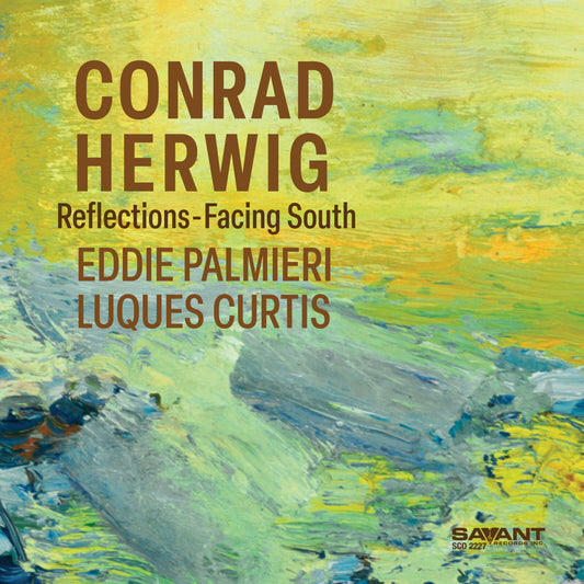 Conrad Herwig - Reflections-Facing South Product Image