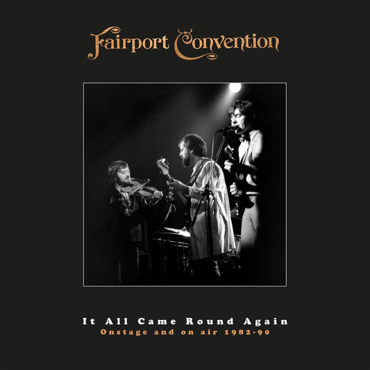 It All Came Round Again : Onstage and On Air 1982-90
