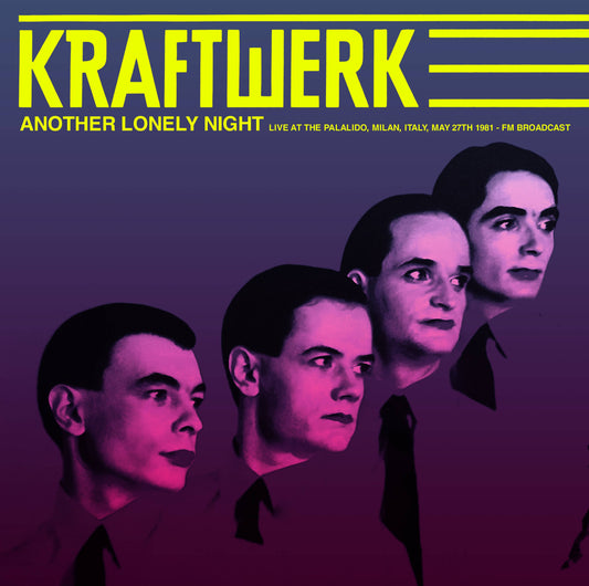 Another Lonely Night: Live At The Palalido, Milan, Italy, May 27th 1981 - FM Broadcast