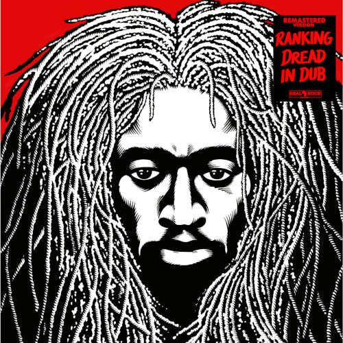 Ranking Dread In Dub
