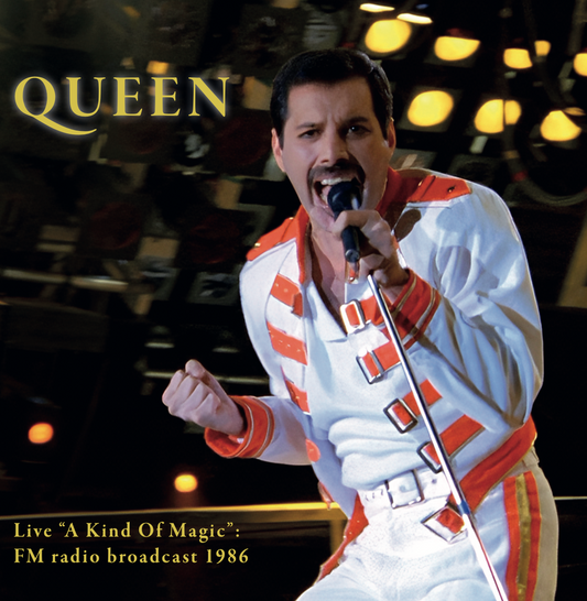 Live ‘A Kind Of Magic’ : FM radio broadcast 1986