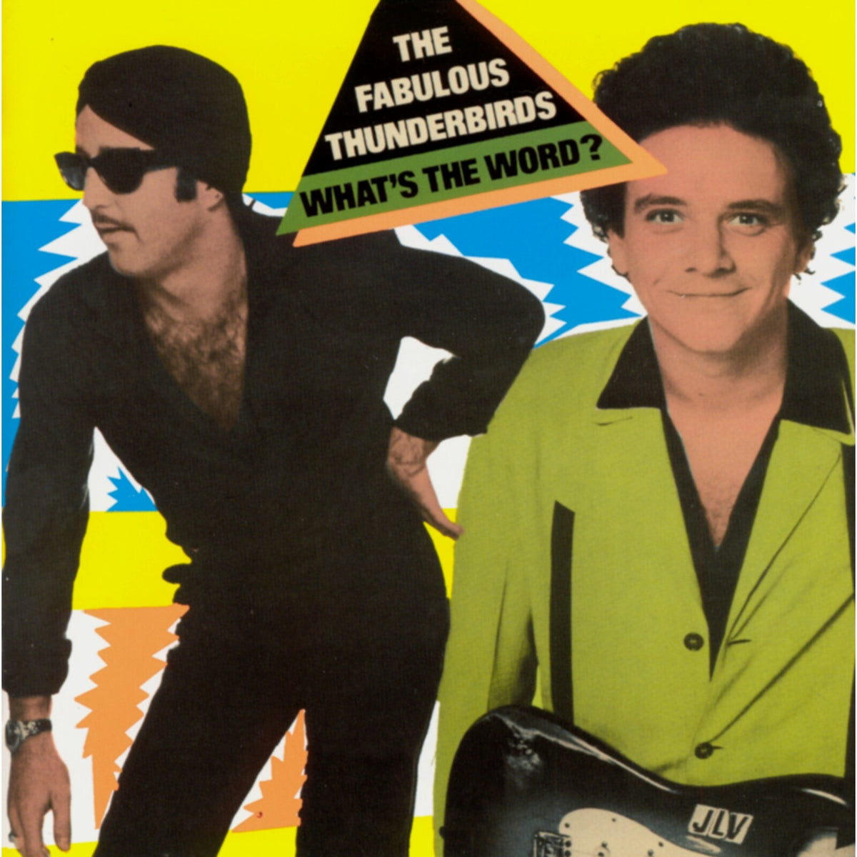 The Fabulous Thunderbirds - What's The Word? Product Image