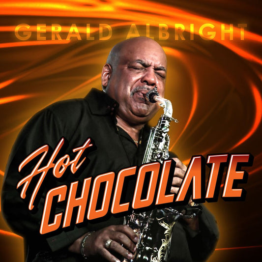 Gerald Allbright - Hot Chocolate Product Image