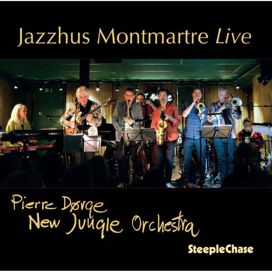 Pierre Dorge & New Jungle Orchestra - Jazzhus Montmartre Live Product Image