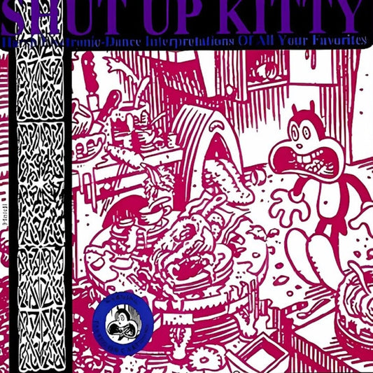 Various - Shut Up Kitty: A Cyber-Based Covers Compilation Product Image