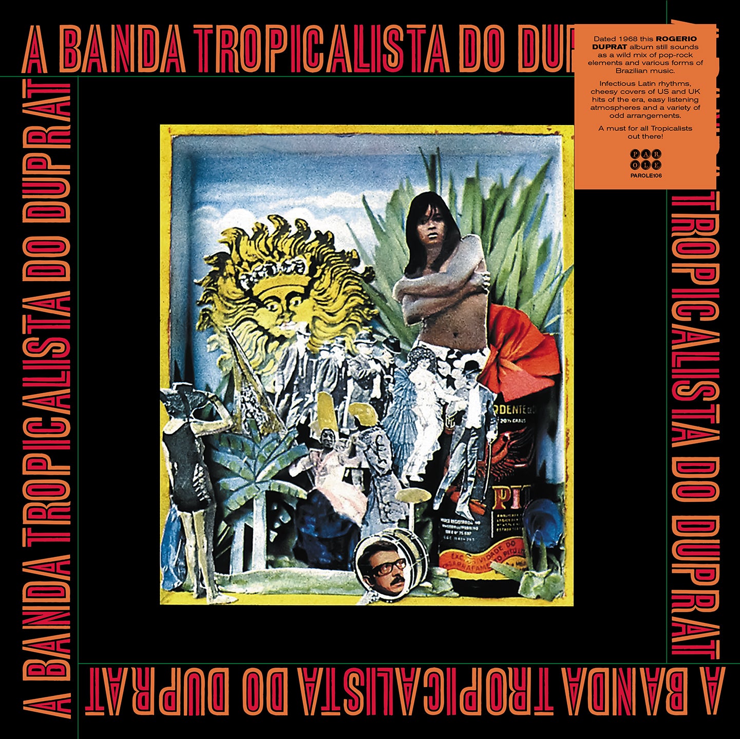 A Banda Tropicalista Do Duprat
