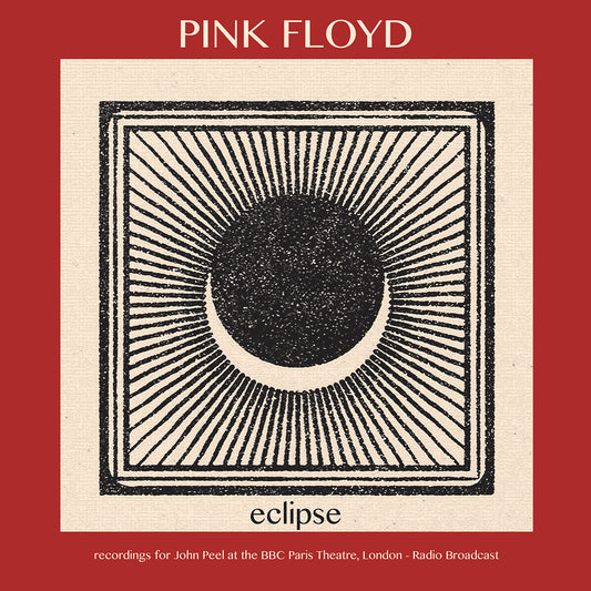 Eclipse (Recordings for John Peel at the BBC Paris Theatre, London)