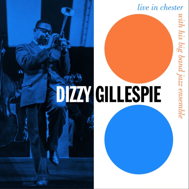 Dizzy Gillespie - Live In Chester. PA. 1957 Product Image