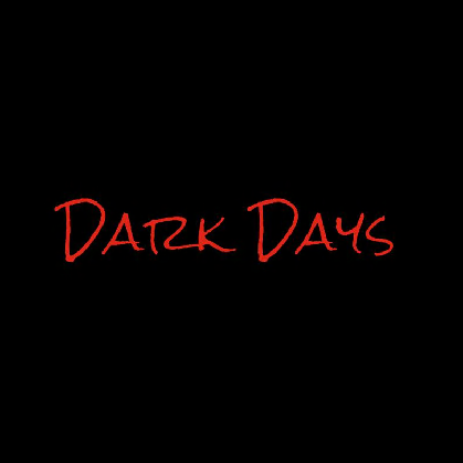 Dark Days / The Bonny